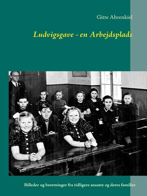 cover image of Ludvigsgave--en Arbejdsplads